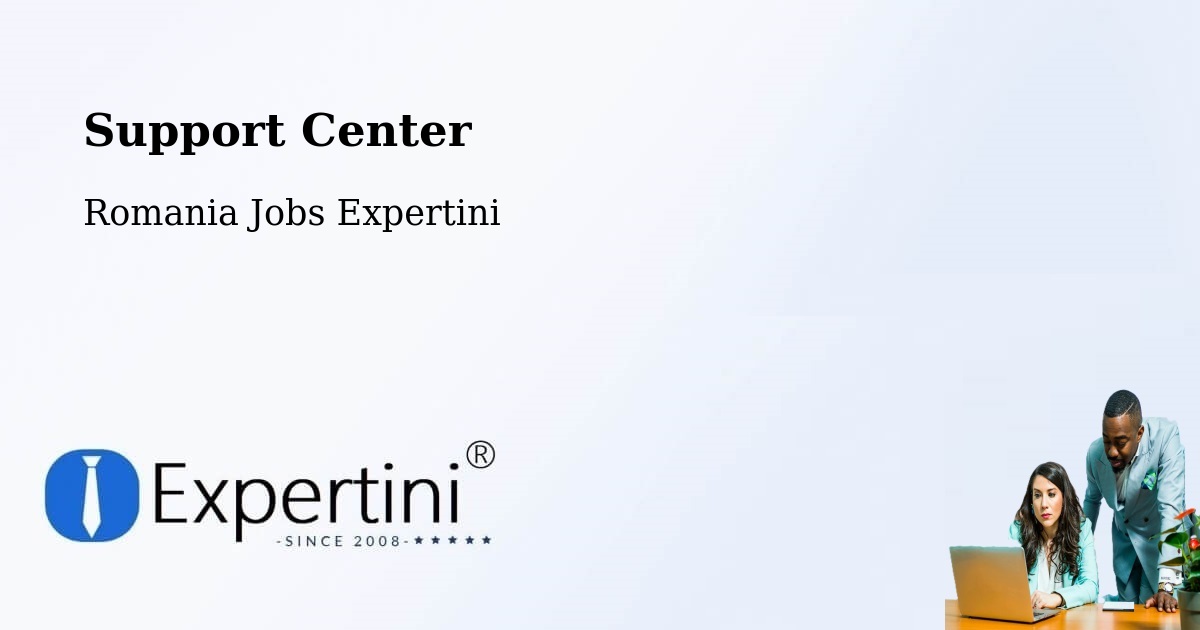 Support Services – Codăeşti - Romania Jobs Expertini