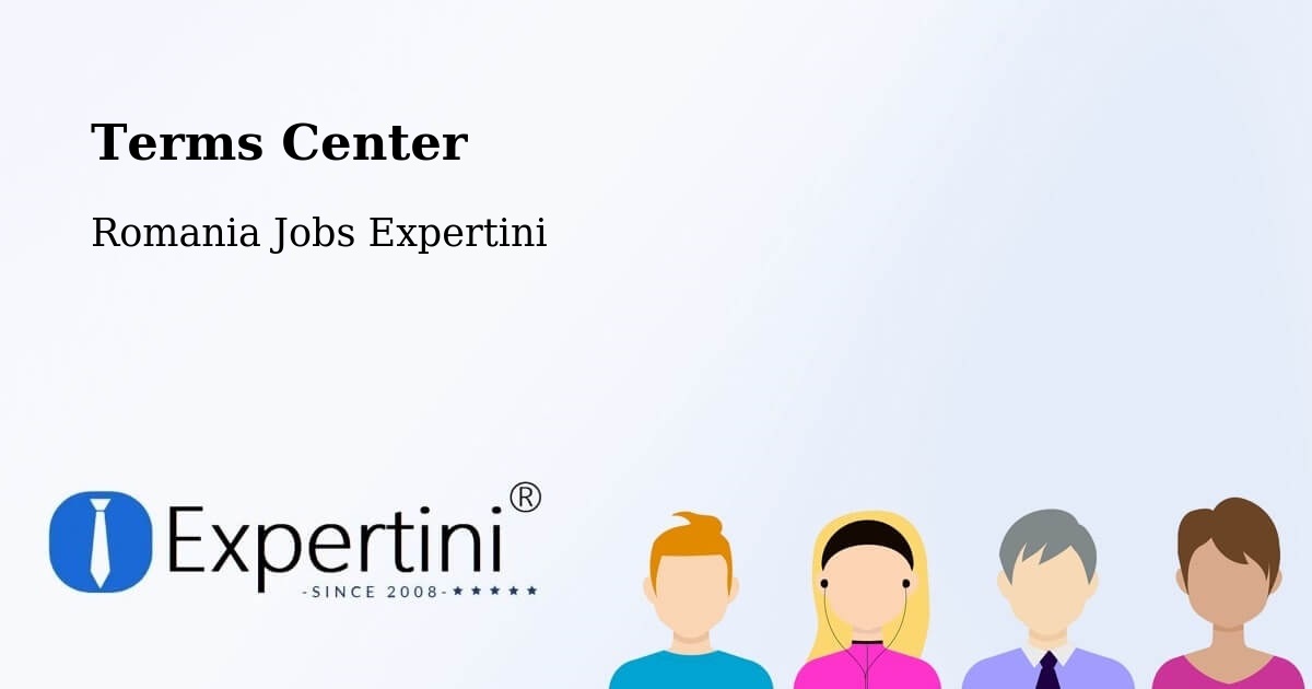 Terms of Service – Codăeşti - Romania Jobs Expertini